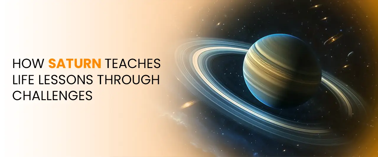 How Saturn Teaches Life Lessons Through Challenges | Online Astrology Insights