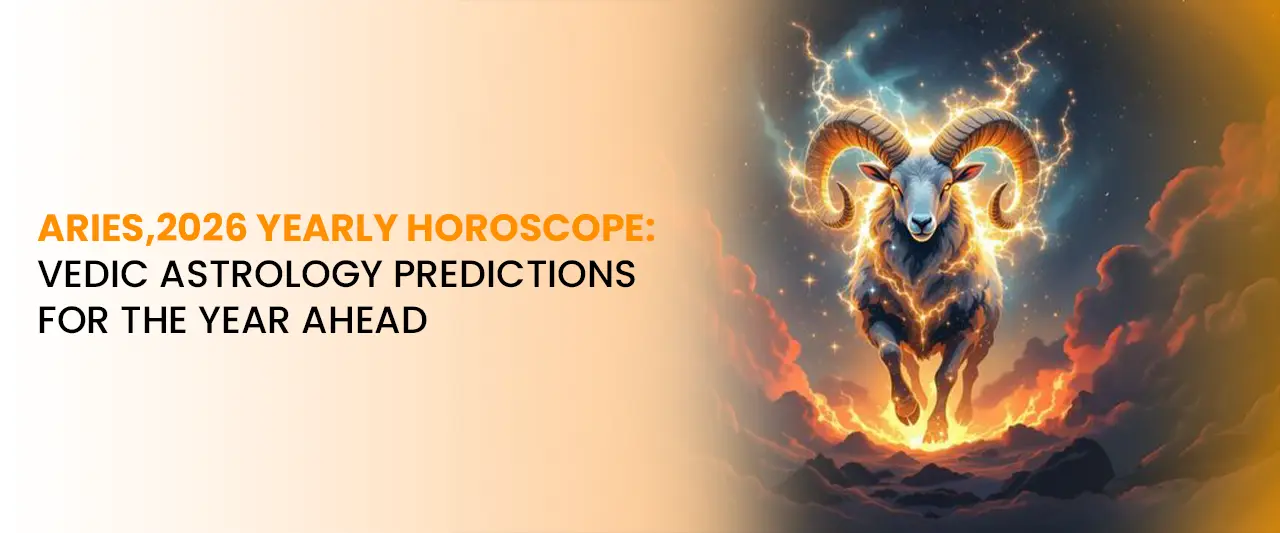 Aries 2026 Yearly Horoscope: Vedic Astrology Predictions for the Year Ahead