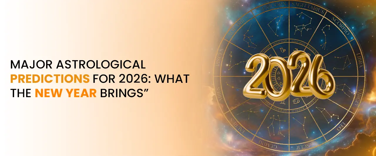 Major Astrological Predictions for 2026 | Insights from Top Astrology Services