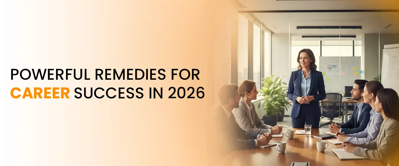 Powerful Remedies for Career Success in 2026