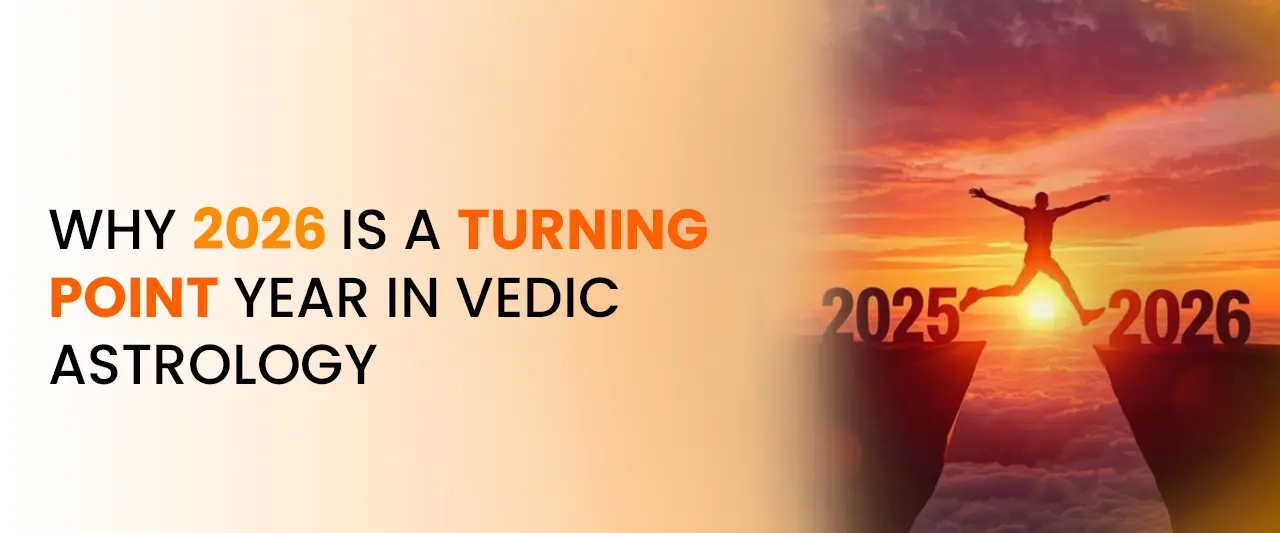Why 2026 Is a Turning Point Year in Vedic Astrology | Expert Predictions