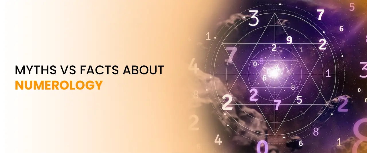 Myths vs Facts About Numerology