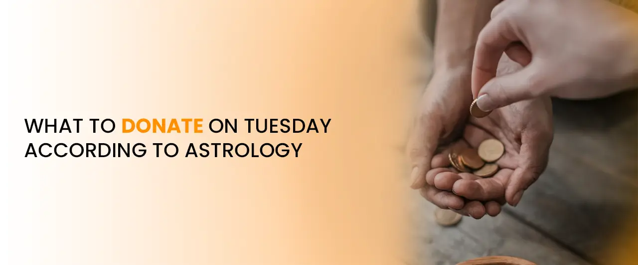 What to Donate on Tuesday According to Astrology