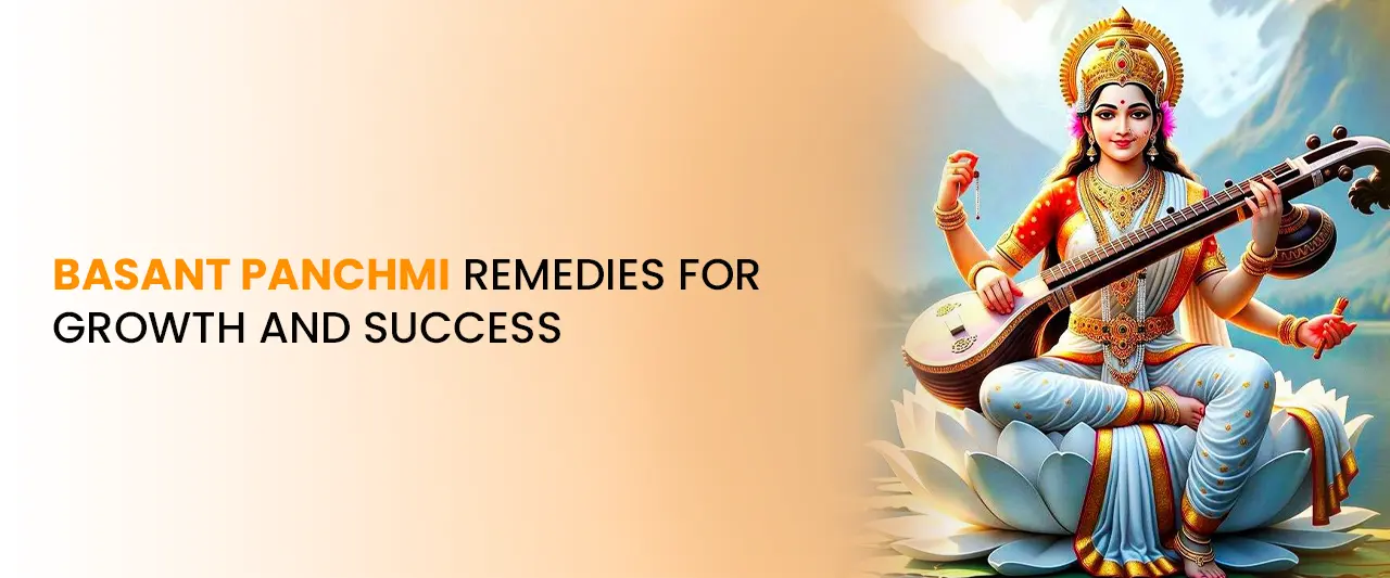 Basant panchmi Remedies for Growth and Success