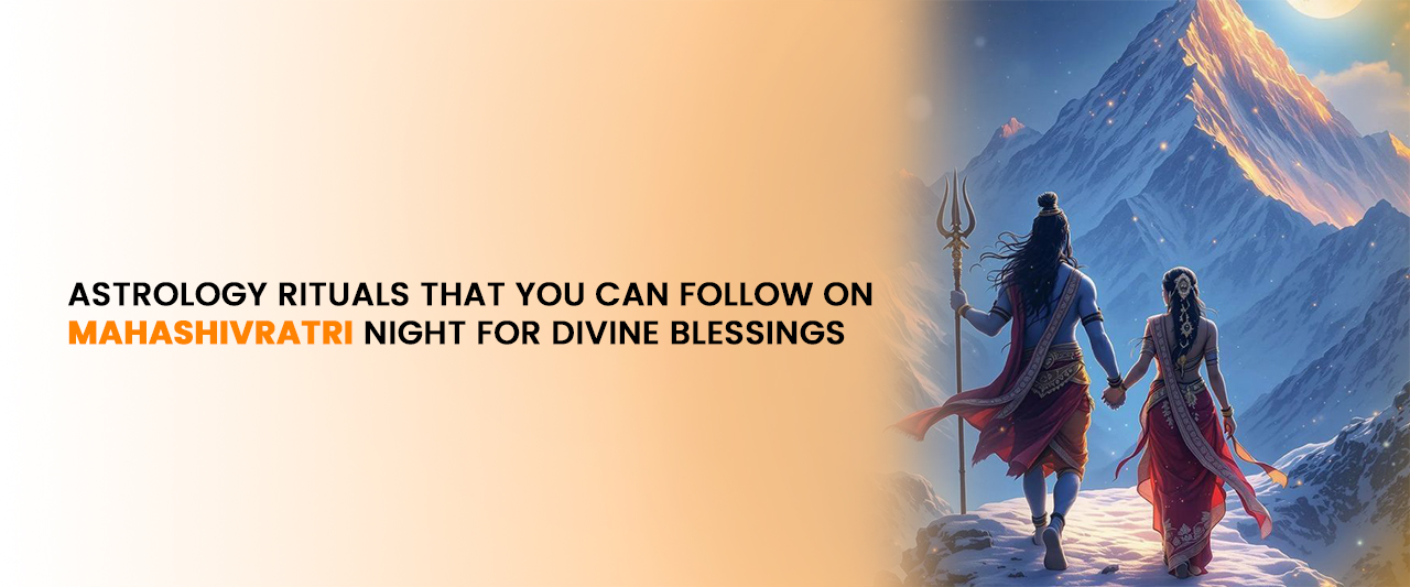 Astrology Rituals that you can follow on Mahashivratri Night for Divine Blessings