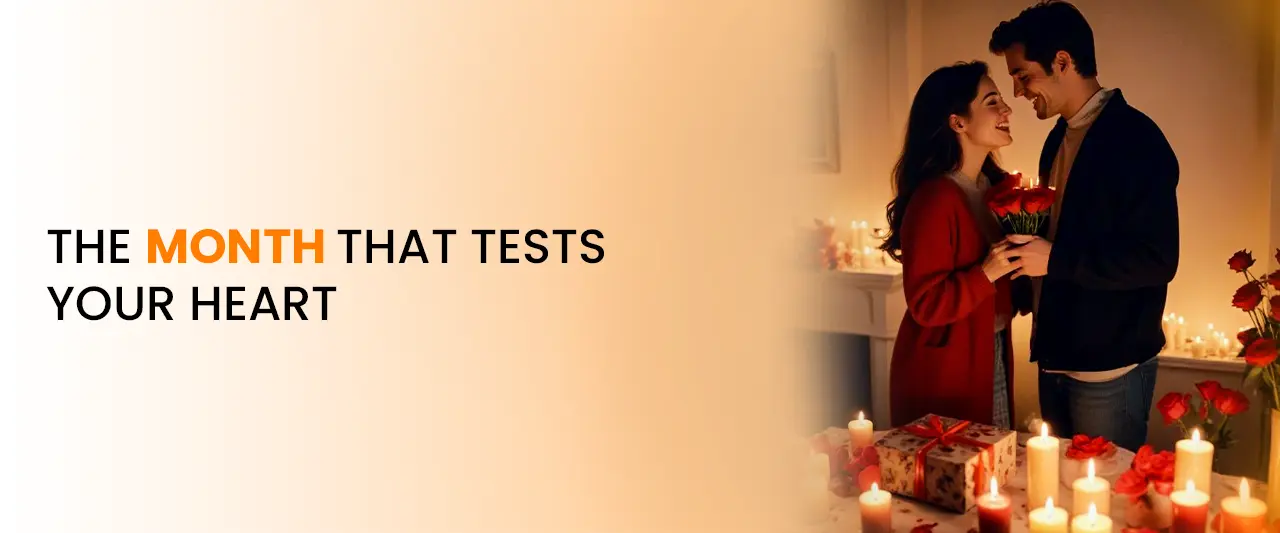 The Month That Tests Your Heart