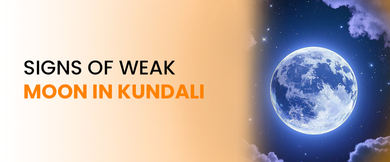 Signs of Weak Moon in Kundali