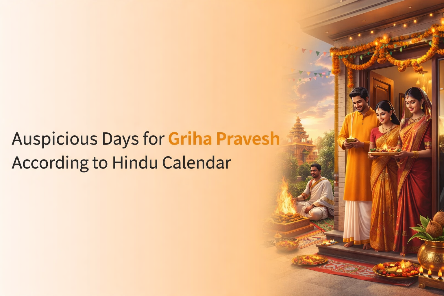Auspicious Days for Griha Pravesh According to Hindu Calendar