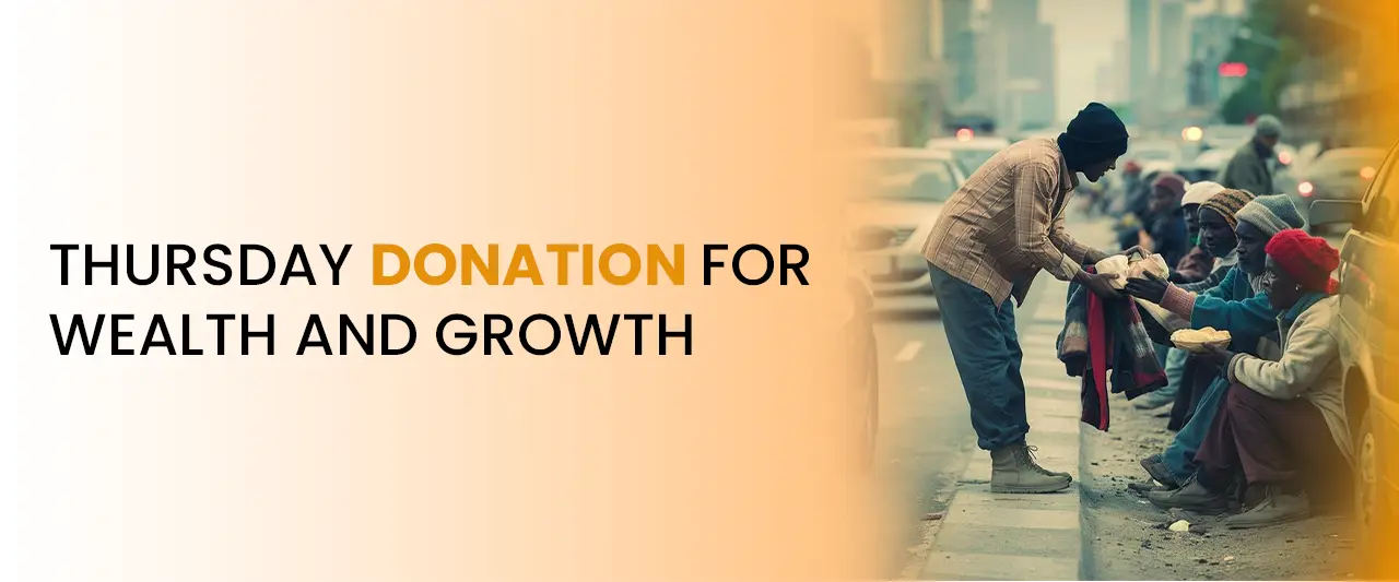 Thursday Donation for Wealth and Growth