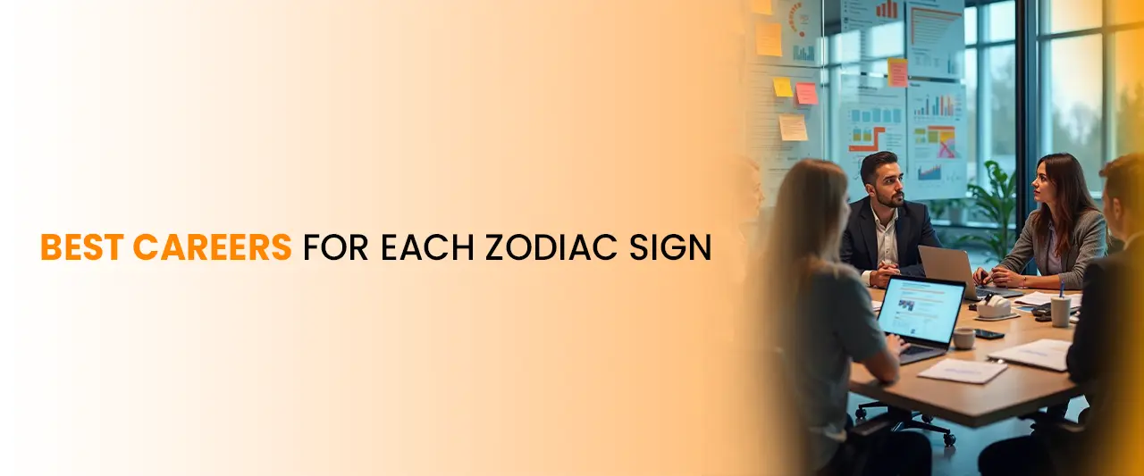 Best Careers for Each Zodiac Sign