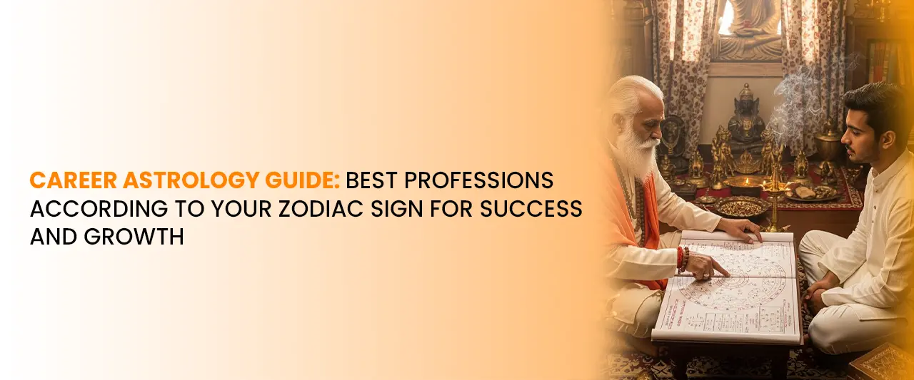 Career Astrology Guide: Best Professions According to Your Zodiac Sign for Success and Growth