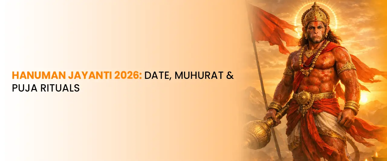 Hanuman Jayanti 2026: Date, Muhurat & Puja Rituals