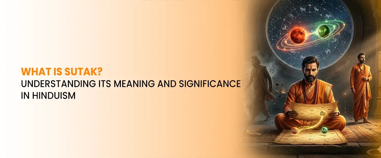 What Is Sutak? Understanding Its Meaning and Significance in Hinduism