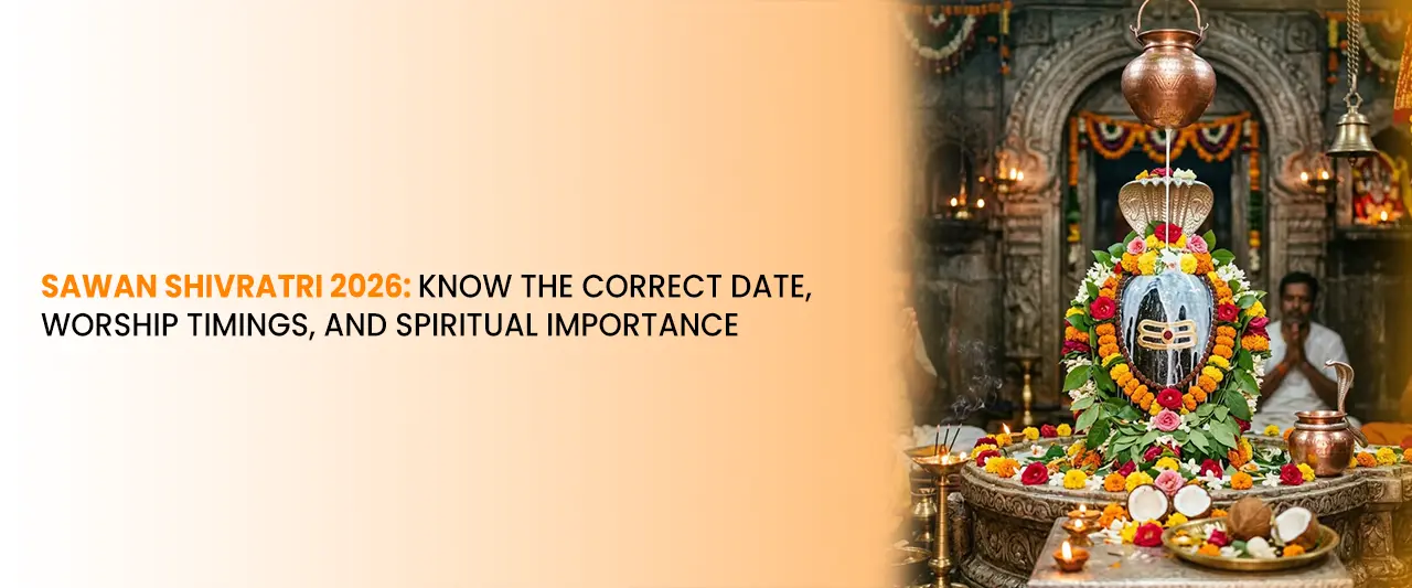 Sawan Shivratri 2026: Know the Correct Date, Worship Timings, and Spiritual Importance